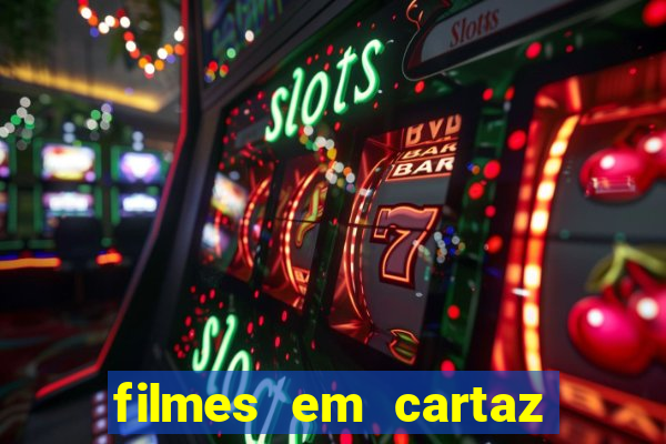 filmes em cartaz cinepolis parque shopping